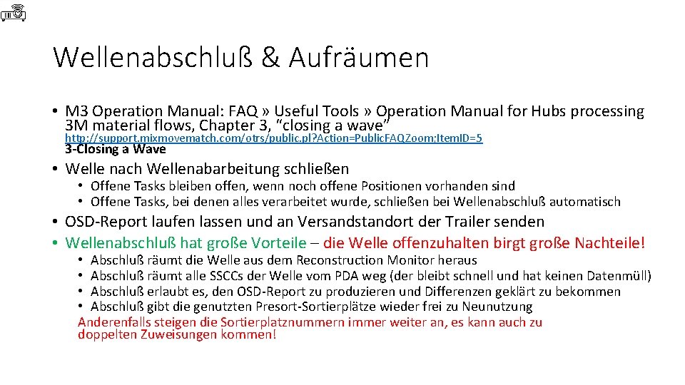 Wellenabschluß & Aufräumen • M 3 Operation Manual: FAQ » Useful Tools » Operation