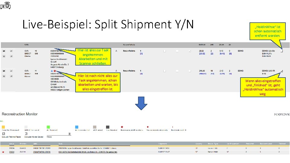 Live-Beispiel: Split Shipment Y/N „Hold. In. Whse“ ist schon automatisch entfernt worden. Hier ist