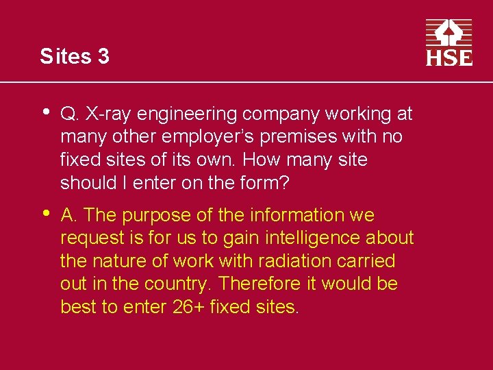 Sites 3 • Q. X-ray engineering company working at many other employer’s premises with