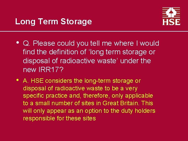 Long Term Storage • Q. Please could you tell me where I would find