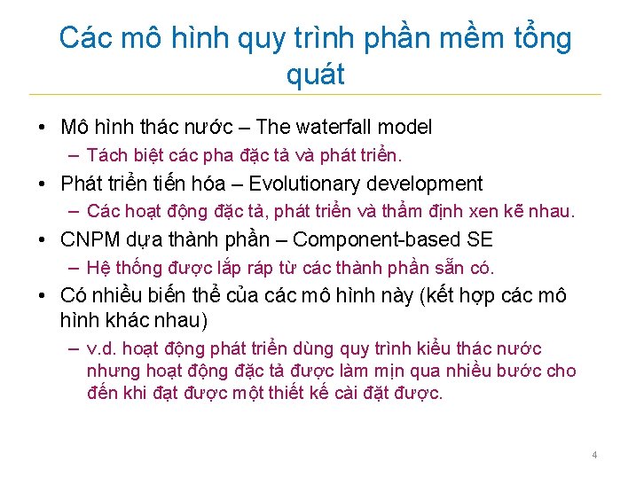 Các mô hình quy trình phần mềm tổng quát • Mô hình thác nước