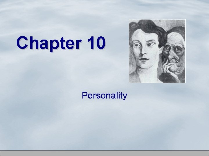 Chapter 10 Personality 