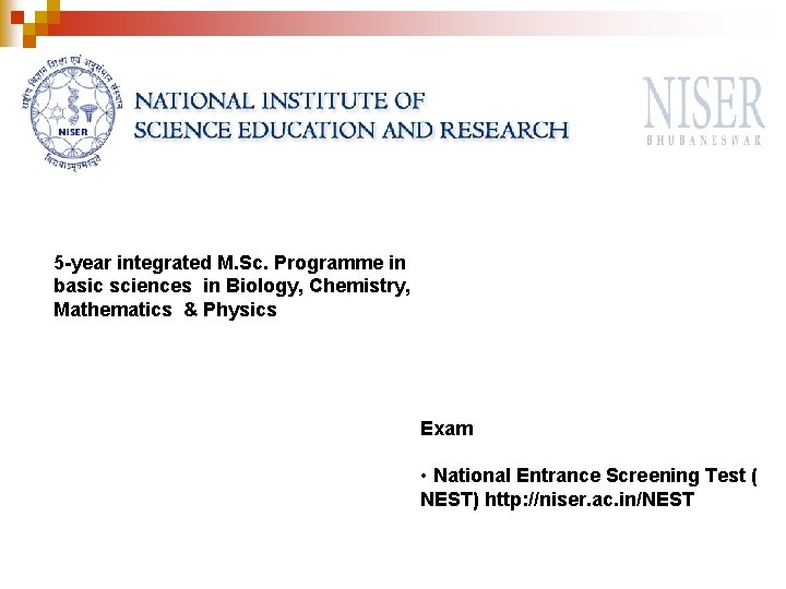 5 -year integrated M. Sc. Programme in basic sciences in Biology, Chemistry, Mathematics &