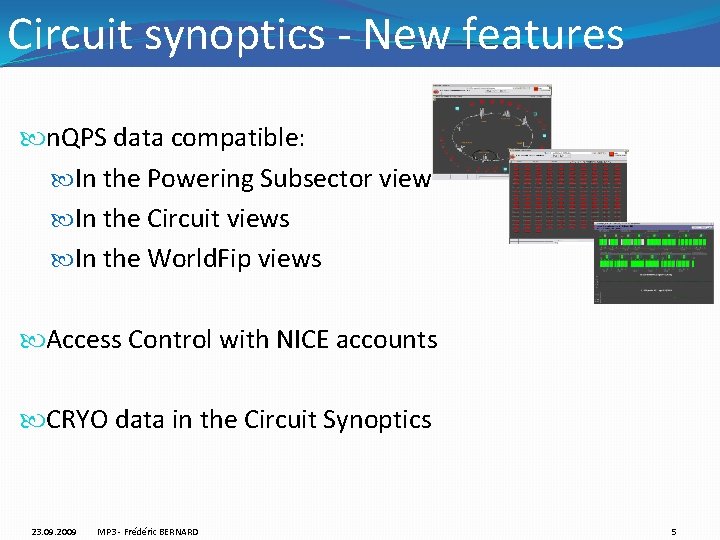 Circuit synoptics - New features n. QPS data compatible: In the Powering Subsector view