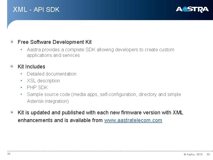 XML - API SDK Free Software Development Kit • Aastra provides a complete SDK