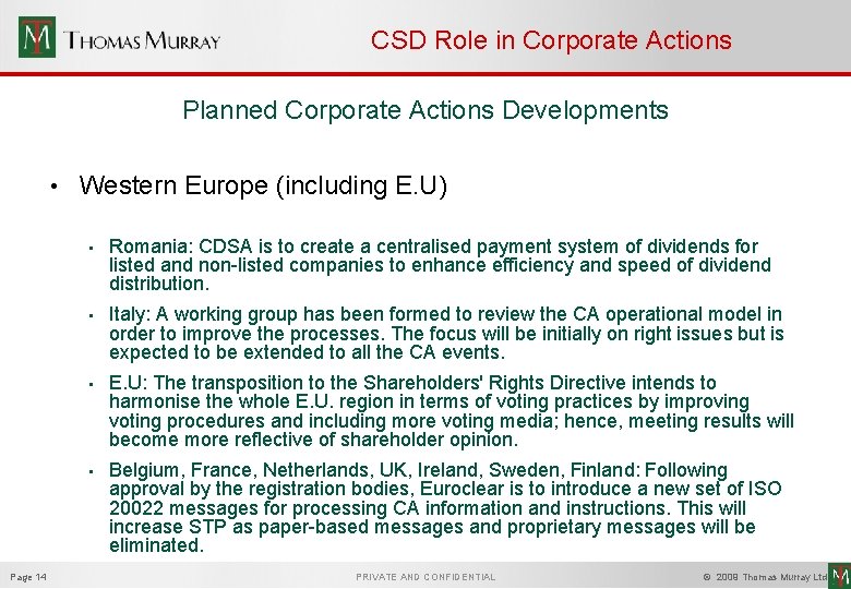 CSD Role in Corporate Actions Planned Corporate Actions Developments • Page 14 Western Europe