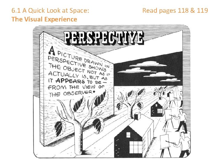 6. 1 A Quick Look at Space: The Visual Experience Read pages 118 & 6. 1 A Quick Look at Space: The Visual Experience Read pages 118 &