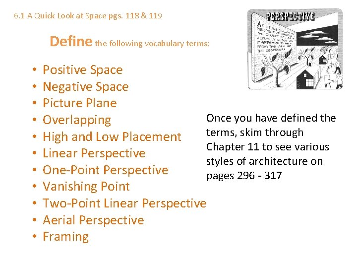 6. 1 A Quick Look at Space pgs. 118 & 119 Define the following 6. 1 A Quick Look at Space pgs. 118 & 119 Define the following