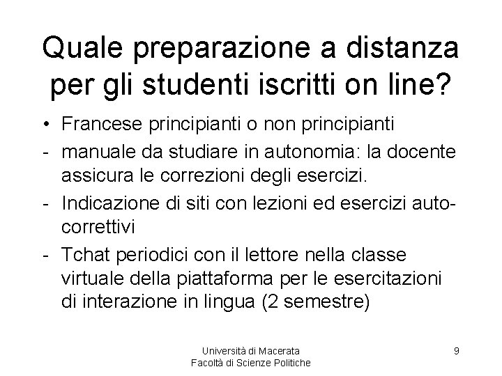 Quale preparazione a distanza per gli studenti iscritti on line? • Francese principianti o