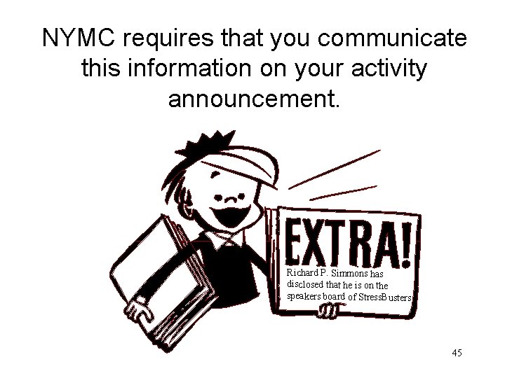 NYMC requires that you communicate this information on your activity announcement. Richard P. Simmons