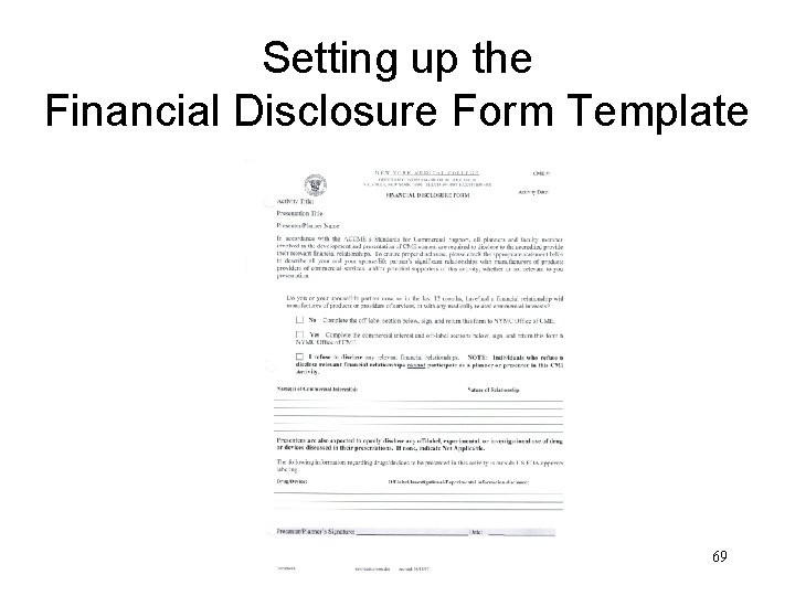 Setting up the Financial Disclosure Form Template 69 