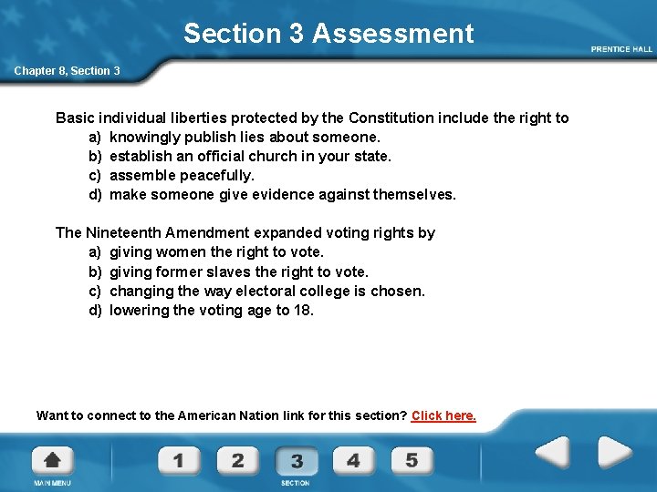 Section 3 Assessment Chapter 8, Section 3 Basic individual liberties protected by the Constitution