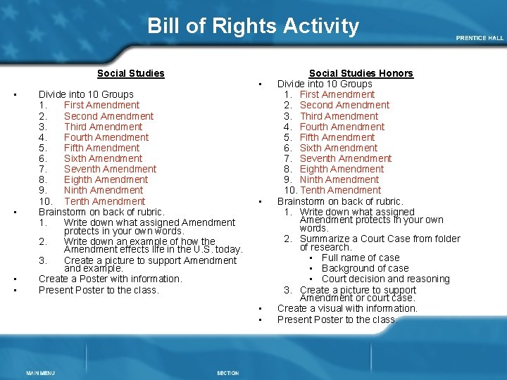 Bill of Rights Activity Social Studies • • Divide into 10 Groups 1. First