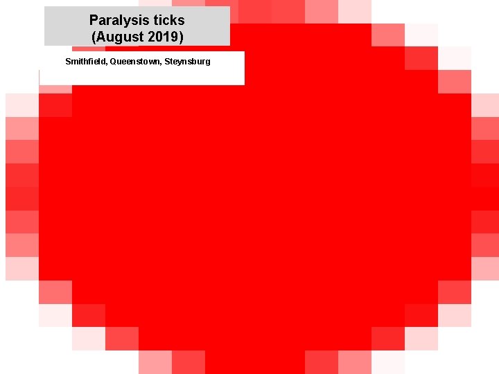 Paralysis ticks (August 2019) Smithfield, Queenstown, Steynsburg jkccff Paralysis ticks (August 2019) Smithfield, Queenstown, Steynsburg jkccff