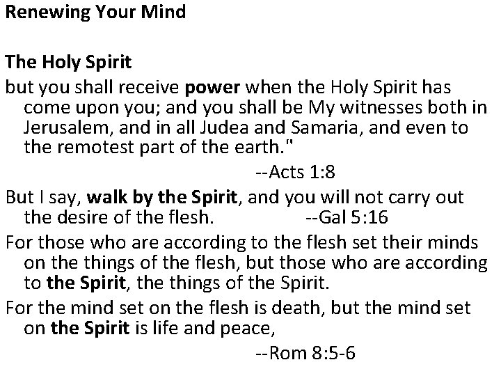 Renewing Your Mind The Holy Spirit but you shall receive power when the Holy