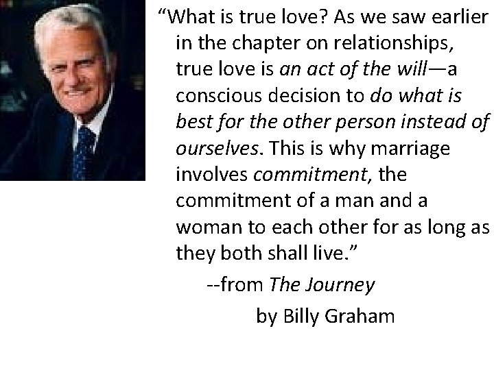 “What is true love? As we saw earlier in the chapter on relationships, true