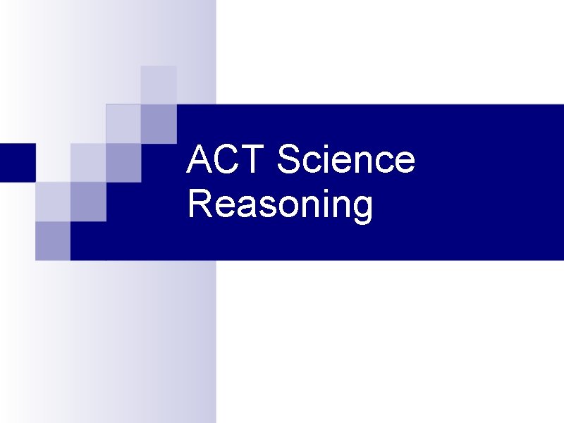 ACT Science Reasoning 