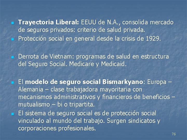 n n n Trayectoria Liberal: EEUU de N. A. , consolida mercado de seguros