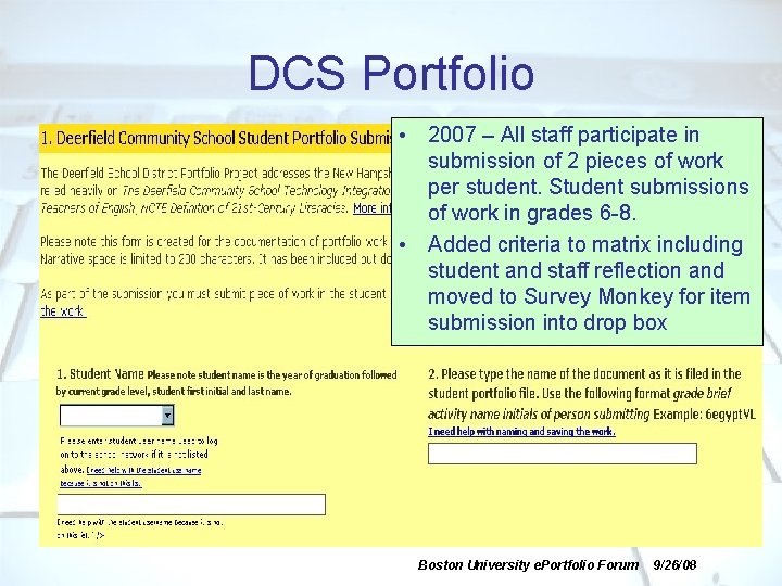 DCS Portfolio • 2007 – All staff participate in submission of 2 pieces of