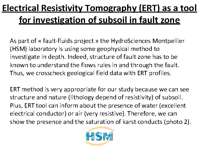 Electrical Resistivity Tomography (ERT) as a tool for investigation of subsoil in fault zone