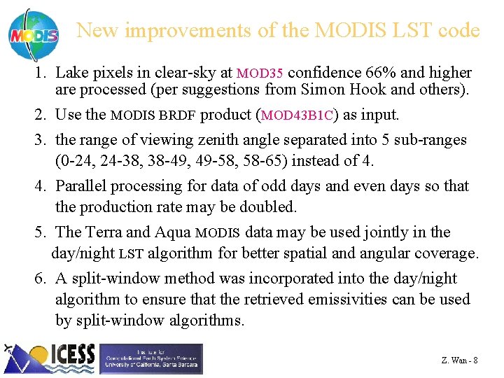 New improvements of the MODIS LST code 1. Lake pixels in clear-sky at MOD
