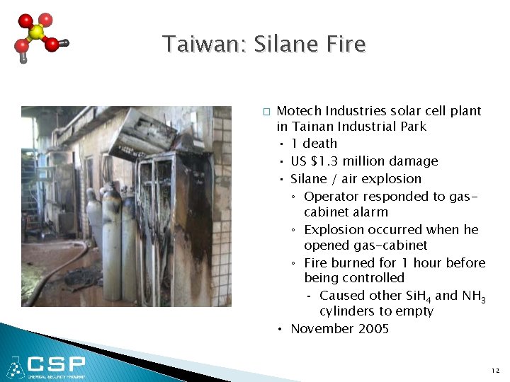 Taiwan: Silane Fire � Motech Industries solar cell plant in Tainan Industrial Park •