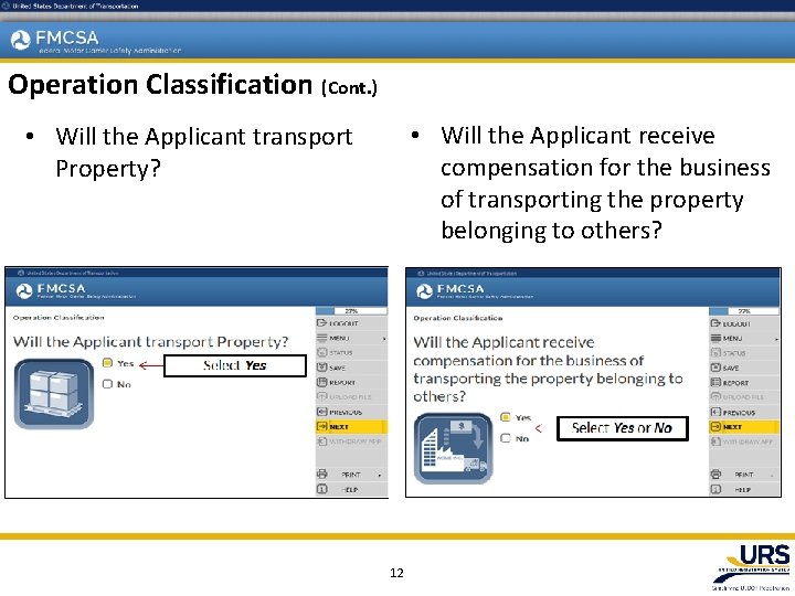 Operation Classification (Cont. ) • Will the Applicant receive compensation for the business of
