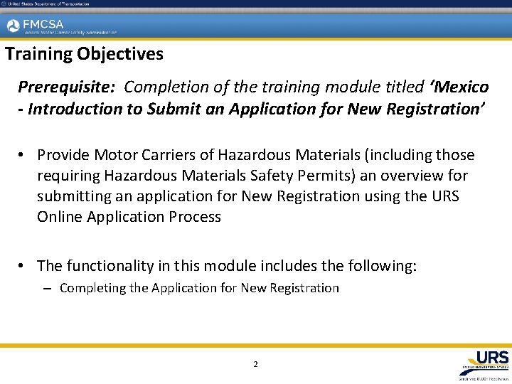 Training Objectives Prerequisite: Completion of the training module titled ‘Mexico - Introduction to Submit