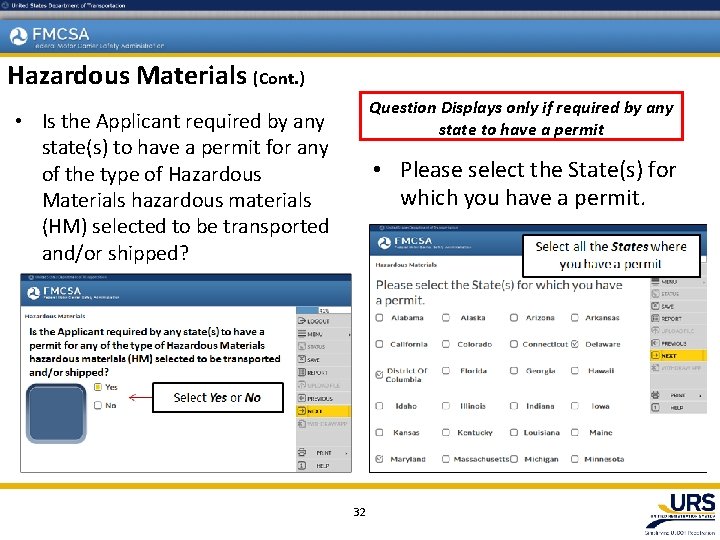 Hazardous Materials (Cont. ) Question Displays only if required by any state to have