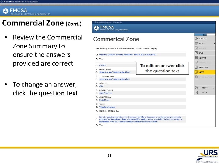 Commercial Zone (Cont. ) • Review the Commercial Zone Summary to ensure the answers