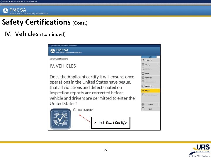 Safety Certifications (Cont. ) IV. Vehicles (Continued) 49 