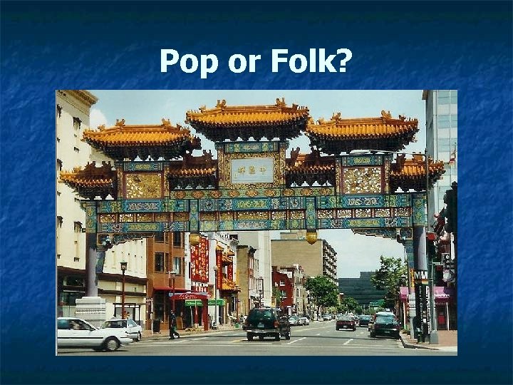 Pop or Folk? 