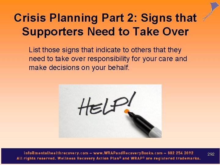 Crisis Planning Part 2: Signs that Supporters Need to Take Over List those signs