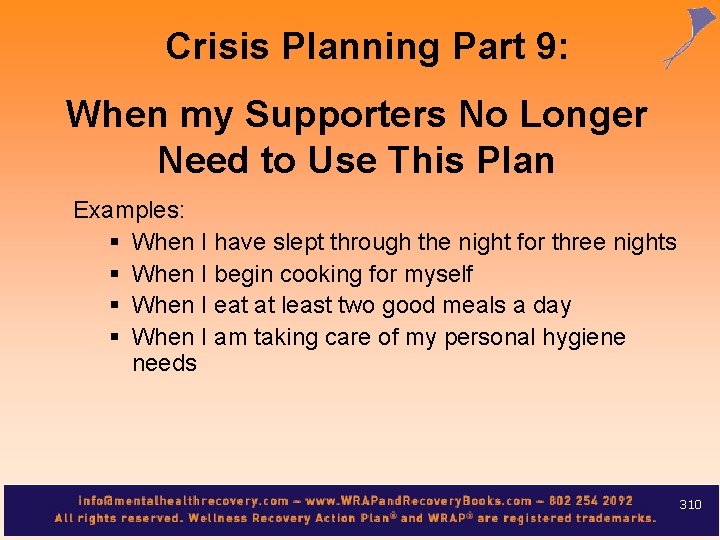  Crisis Planning Part 9: When my Supporters No Longer Need to Use This