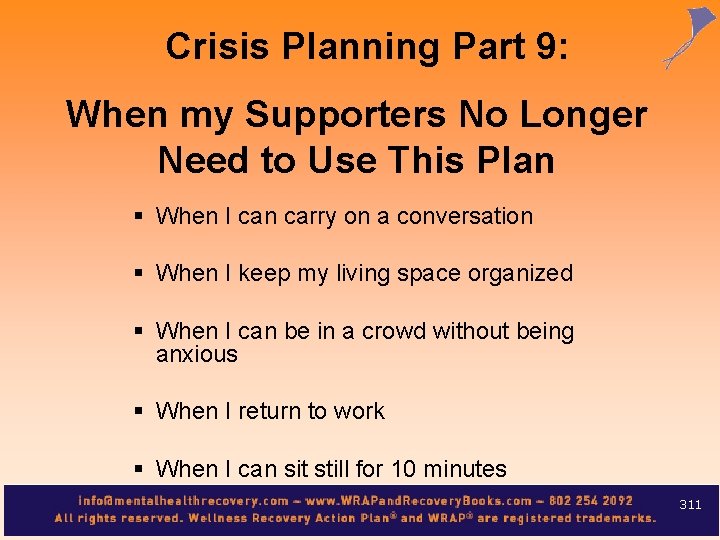  Crisis Planning Part 9: When my Supporters No Longer Need to Use This