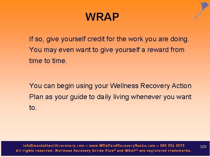 WRAP If so, give yourself credit for the work you are doing. You may