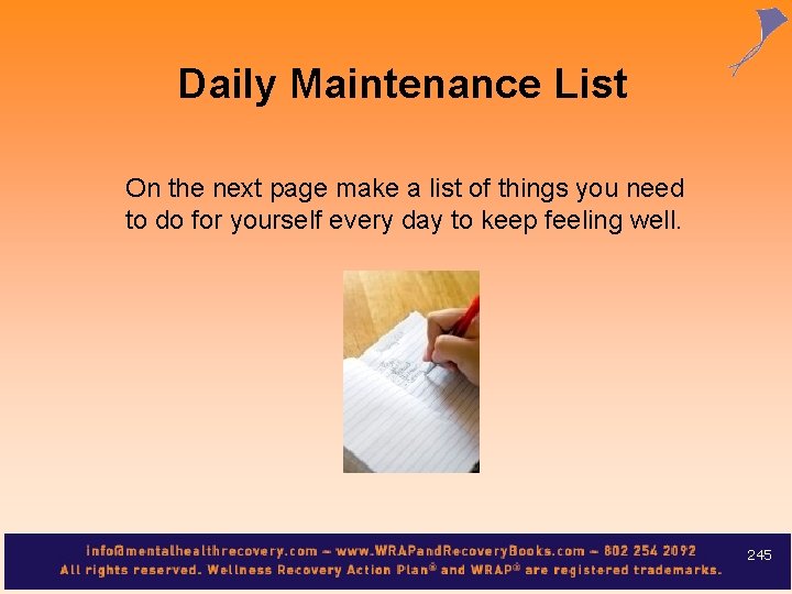 Daily Maintenance List On the next page make a list of things you need