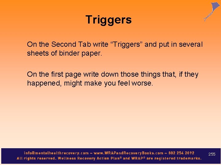 Triggers On the Second Tab write “Triggers” and put in several sheets of binder