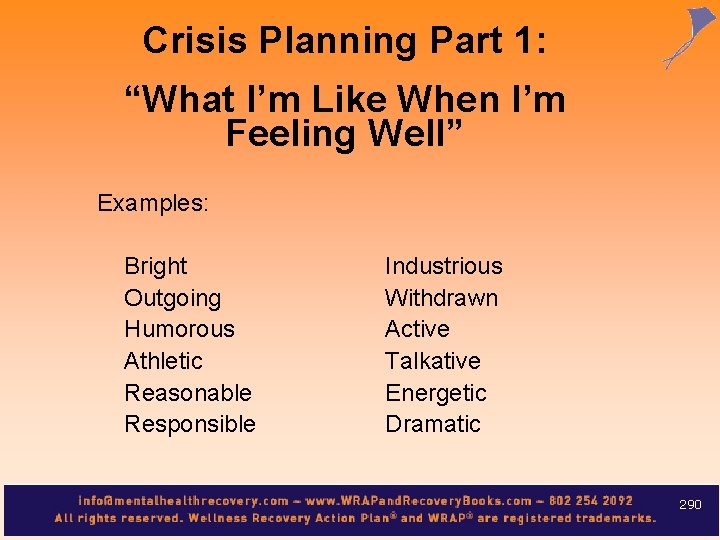 Crisis Planning Part 1: “What I’m Like When I’m Feeling Well” Examples: Bright Outgoing
