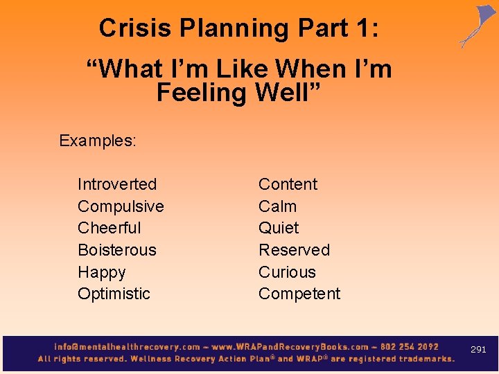 Crisis Planning Part 1: “What I’m Like When I’m Feeling Well” Examples: Introverted Compulsive