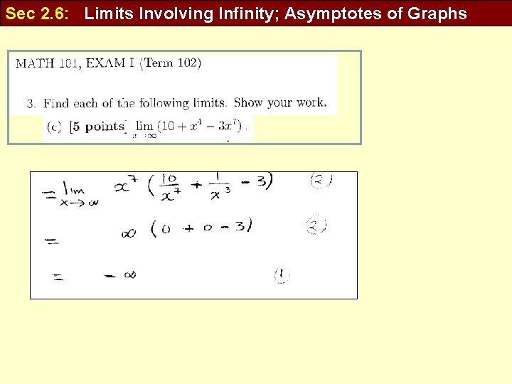 Sec 2. 6: Limits Involving Infinity; Asymptotes of Graphs 