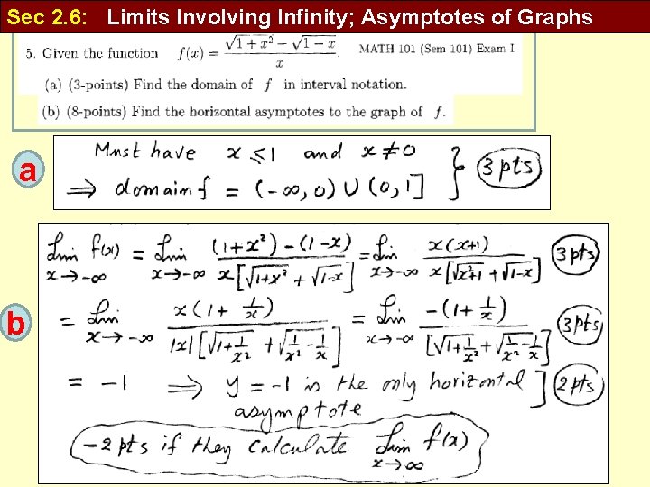 Sec 2. 6: Limits Involving Infinity; Asymptotes of Graphs a b 