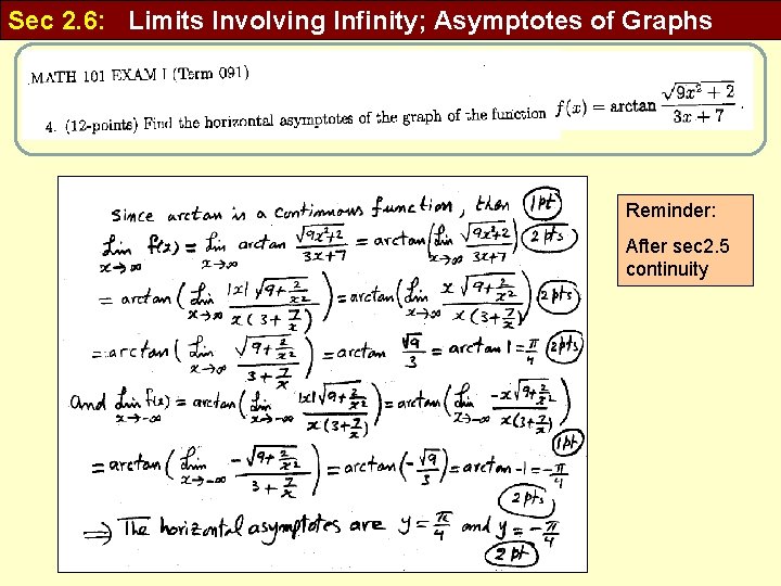 Sec 2. 6: Limits Involving Infinity; Asymptotes of Graphs Reminder: After sec 2. 5