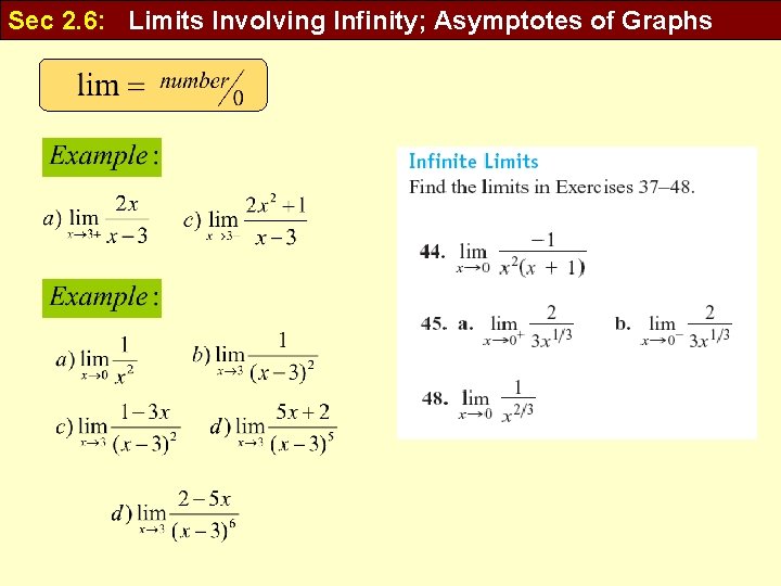 Sec 2. 6: Limits Involving Infinity; Asymptotes of Graphs 