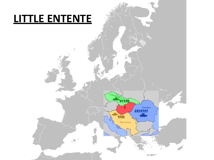LITTLE ENTENTE 