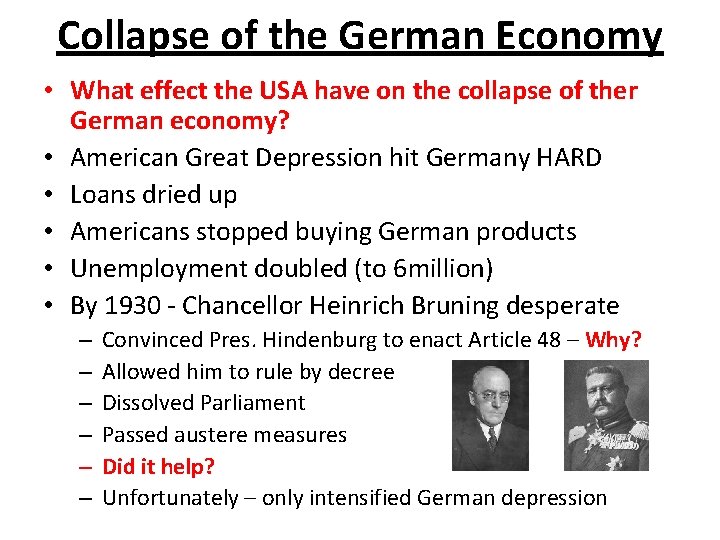 Collapse of the German Economy • What effect the USA have on the collapse