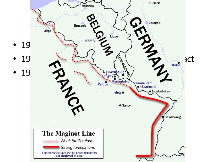 Alliances • 1936 – The Anschluss • 1939 – Russian-German non-aggression pact • 1939