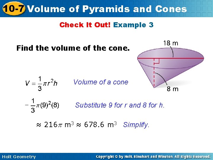 10 -7 Volume of Pyramids and Cones Check It Out! Example 3 Find the
