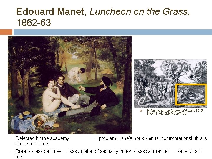 Edouard Manet, Luncheon on the Grass, 1862 -63 - Rejected by the academy modern