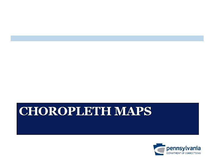 CHOROPLETH MAPS 